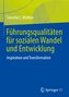 Führungsqualitäten für sozialen Wandel und Entwicklung
