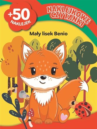 Naklejkowe czytanki. Mały lisek Benio