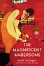 The Magnificent Ambersons (Warbler Classics Annotated Edition)