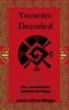 Yucatán: Decoded