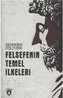 Felsefenin Temel Ilkeleri