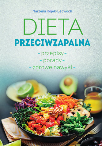 Dieta przeciwzapalna Dieta przeciwzapalna