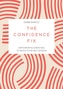 The Confidence Fix