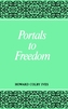 Portals to Freedom
