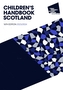 Children's Handbook Scotland, 16th Edition 2023/24