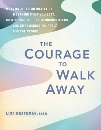 The Courage To Walk Away