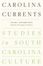 Carolina Currents, Studies in South Carolina Culture