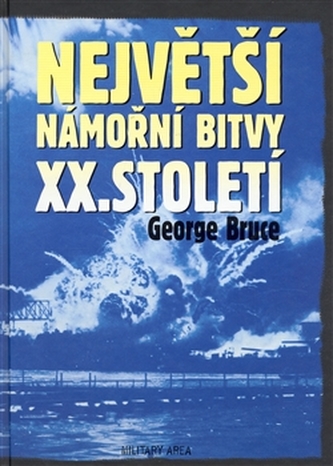 Největší námořní bitvy XX.století