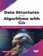 Data Structures and Algorithms with Go
