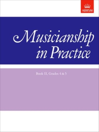 Musicianship in Practice, Book II, Grades 4&5;