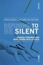 Refusing to Be Silent