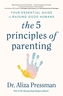The 5 Principles of Parenting