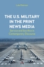 The U.S. Military in the Print News Media