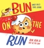 Bun on the Run (PB)