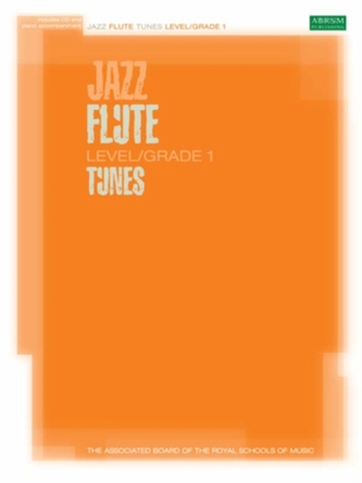 Jazz Flute Tunes Level/Grade 1/ Score + Part + CD