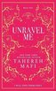 Unravel Me (Shatter Me 2)