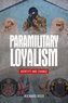 Paramilitary Loyalism
