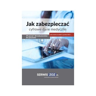 Jak zabezpieczać cyfrowe dane medyczne