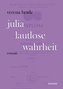 Julia - Lautlose Wahrheit