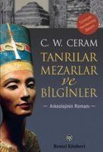 Tanrilar, Mezarlar ve Bilginler