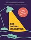 B2B Digital Marketing Playbook