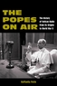 The Popes on Air