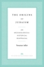 The Origins of Judaism
