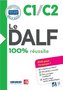 DALF 100% reussite C1/C2