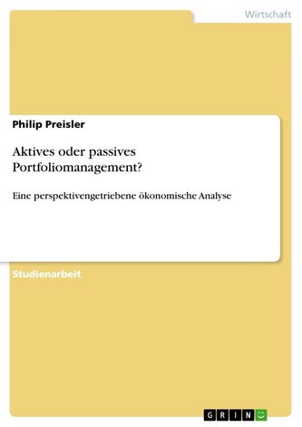 Aktives oder passives Portfoliomanagement?