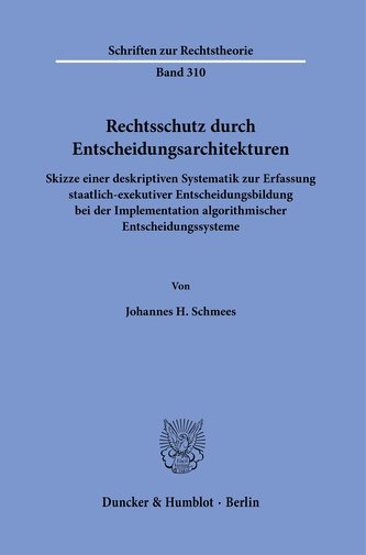Rechtsschutz durch Entscheidungsarchitekturen.
