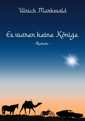 Es waren keine Könige
