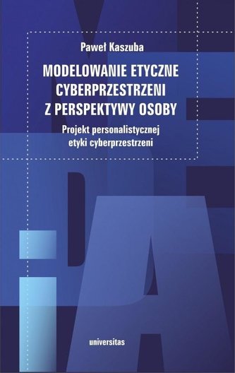 Modelowanie etyczne cyberprzestrzeni..