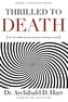Thrilled to Death