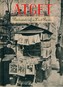 Atget - Postcards of a Lost Paris
