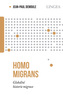 Homo migrans: Globální  historie  migrace