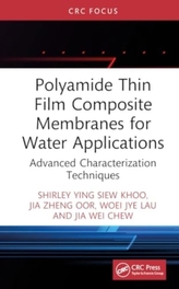 Polyamide Thin Film Composite Membranes for Water Applications