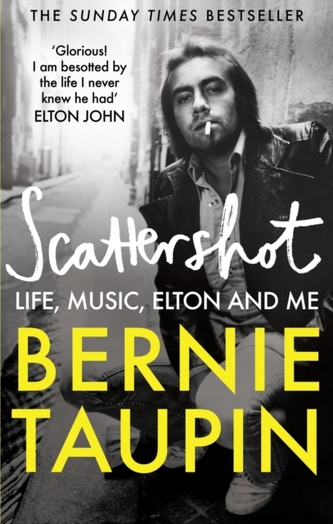 Scattershot: Life, Music, Elton and Me Scattershot: Life, Music, Elton and Me