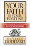 Your Faith is Your Fortune