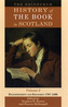 The Edinburgh History of the Book in Scotland, Volume 2: Enlightenment and Expansion 1707-1800
