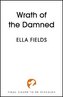 Wrath of the Damned: The highly anticipated sequel to Nectar of the Wicked! A HOT enemies-to-lovers and marriage of convenience dark fantasy romance!