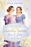 Secrets of the Campbell Sisters, Band 2: June & July. Die Wette (Sinnliche Regency Romance von der Erfolgsautorin der Golden-Cam