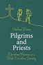 Pilgrims and Priests