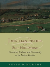 Jonathan Fisher of Blue Hill, Maine