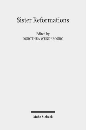 Sister Reformations - Schwesterreformationen