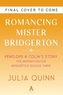 Romancing Mister Bridgerton [TV Tie-in]
