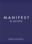 Manifest in Action