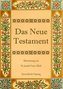 Das Neue Testament. Aus der Vulgata mit Bezug auf den Grundtext neu übersetzt, von Dr. Joseph Franz Allioli.