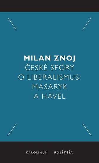 České spory o liberalismus