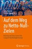Auf dem Weg zu Netto-Null-Zielen