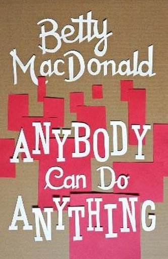 Anybody Can Do Anything Anybody Can Do Anything